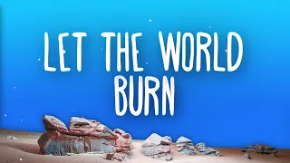 Chris Grey - LET THE WORLD BURN (Sped Up) Lyrics