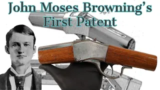 John Moses Browning's First Patent