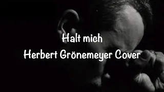 Halt mich Herbert Grönemeyer Cover