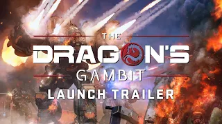 The Dragon's Gambit Launch Trailer