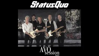 Status Quo - AVO Session