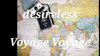 Voyage Voyage Desireless English sub