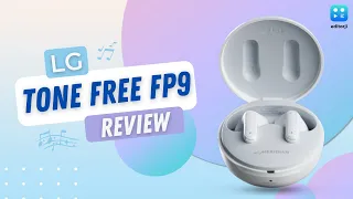 LG Tone Free FP9 Review: It can do things the AirPods Pro can't!