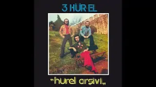 Hürel Arsivi - 3 Hür-El [1974](TUR) |Anatolian Rock