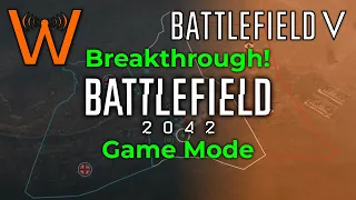 Will Breakthrough Be ANY Good in BF2042? (Battlefield V - Battlefield 2042)