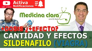 🔵💊 DOSIS VIAGRA (SILDENAFILO) ¿MAYOR cantidad MÁS resultado?  | Medicina Clara