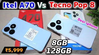 Itel A70 Vs Tecno Pop 8 - Which Should You Buy ? ⚡⚡