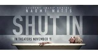 Shut In (HD) 2016