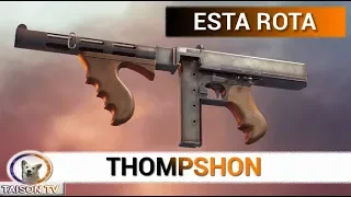 La Thompson o Aniquilador Trinchera - Mi Nuevo Amor - Battlefield 1