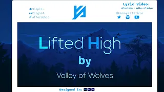 Personal Project: Lyric Video | Lifted High by Valley of Wolves