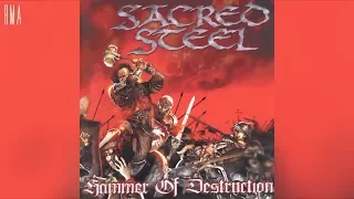 Sacred Steel - Hammer of Destruction (Full album HQ)