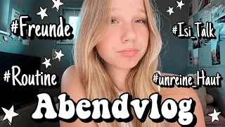 ABENDROUTINE 🩷 FERIENVLOG 🌸 ICH FÜHLE MICH GESTALKED 😱 HEY ISI