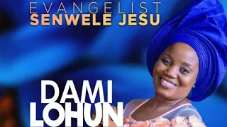 #NEW VIDEO.  DAMILOHUN BY BUKOLA AKINADE SENWELE JESU