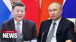 Xi tells Putin that all parties should work to resolve Ukraine crisis in 'responsible manner'