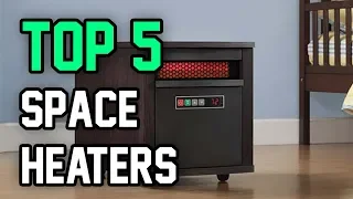 Top 5 Space Heaters | Best Space Heaters In 2018 | 5 Best Space Heaters Reviews.