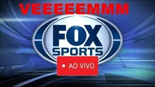 FOX SPORTS AO VIVO 13/02/2020