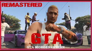 GTA MORGENSHTERN - GTA (REMASTERED) [ПРЕМЬЕРА ИГРОВОГО КЛИПА В ГТА, 2021]