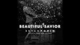 Beautiful Savior (Lyric Video) by Bryan Popin feat. Tasha Page-Lockhart