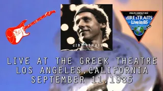Dire Straits - Live in Los Angeles - 09/11/1985 (Full concert) (Audio only)