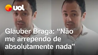 Glauber Braga se pronuncia após empurrar membro do MBL: 'Não me arrependo de absolutamente nada'