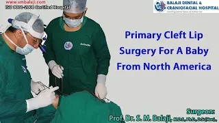 Primary Cleft Lip Surgery For A Baby From North America