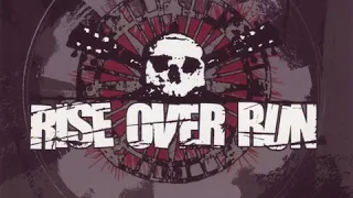 Rise Over Run - Confined Within Disease