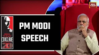 PM Narendra Modi Speech At India Today Conclave 2023 | The India Moment