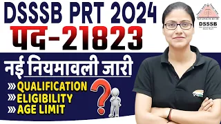 DSSSB PRT New Vacancy | 21823, new syllabus, Eligibility, Qualification, DSSSB PRT Gargi Ma'am
