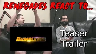 Renegades React to... Bumblebee - Official Teaser Trailer