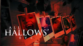 All Hallows Eve - Horror Thriller - Trailer