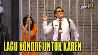 Pasukin Rebutan Mau Jagain Karen Nijsen Di Penjara | LAPOR PAK! (02/08/23) Part 2