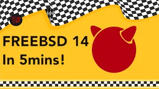 FreeBSD 14 in 5!