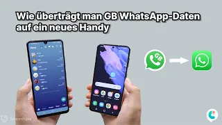 Wie überträgt man GB WhatsApp-Daten auf ein neues Handy (neues Android & iPhone)