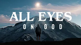 Futures: All Eyes On God