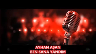 Ben sana yandım karaoke