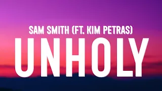 Sam Smith - Unholy (Lyrics) ft. Kim Petras