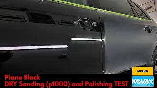 Dry SANDING Kovax paper and new EWOCAR WOOL polish TEST /Piano Black color