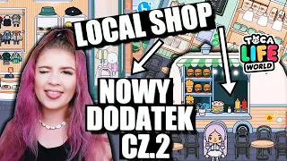 NOWY DODATEK 💜 SKOŃCZYŁAM URZĄDZAĆ CAŁĄ GALERIĘ 💜 LOCAL SHOP CZ.2 💜 TOCA LIFE WORLD