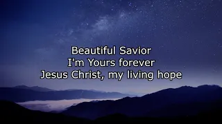 Living Hope - Instrumental with lyrics (written by Phil Wickham & Brian Johnson)