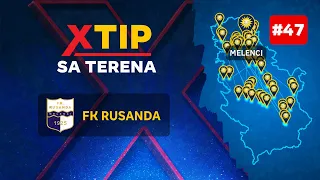 MerkurXtip - Xtip sa terena - FK Rusanda Melenci