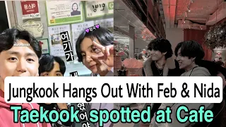 BTS' Jungkook Hangs Out With Feb & Nida, Taekook spotted at Cafe