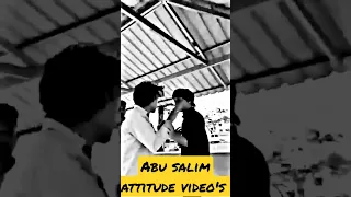 #ft.abu Salim😈 attitude x don😡 #attitude video#abu Salim.         #abu salim video's T2003