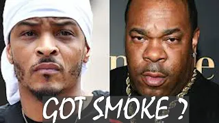 BUSTA RHYMES WANTS ALL THE SMOKE WITH T.I.