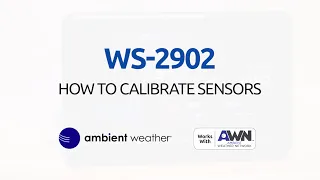 Ambient Weather WS-2902D | Calibrate Sensors on Console