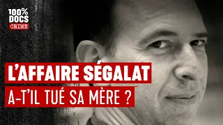 L'affaire Ségalat - A-t'il OUI ou NON tué sa propre MÈRE ?