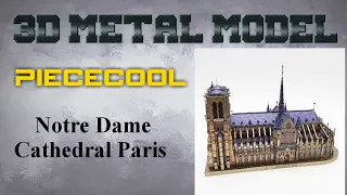 Piececool Build - Notre Dame Cathedral Paris