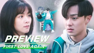 Preview: The ..First Meet Between Ye & Xia | First Love Again EP01 | 循环初恋 | iQiyi