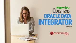 TOP 15 Oracle Data Integrator Interview Questions and Answers 2019 Part-2 | Oracle Data Integrator