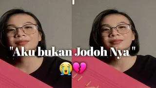 Sape' "AKU BUKAN JODOH NYA " 😭😭😭💔