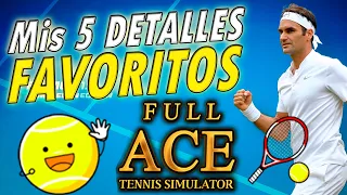 😍¡Mis 5 detalles favoritos! 😏FULL ACE TENNIS SIMULATOR🎾